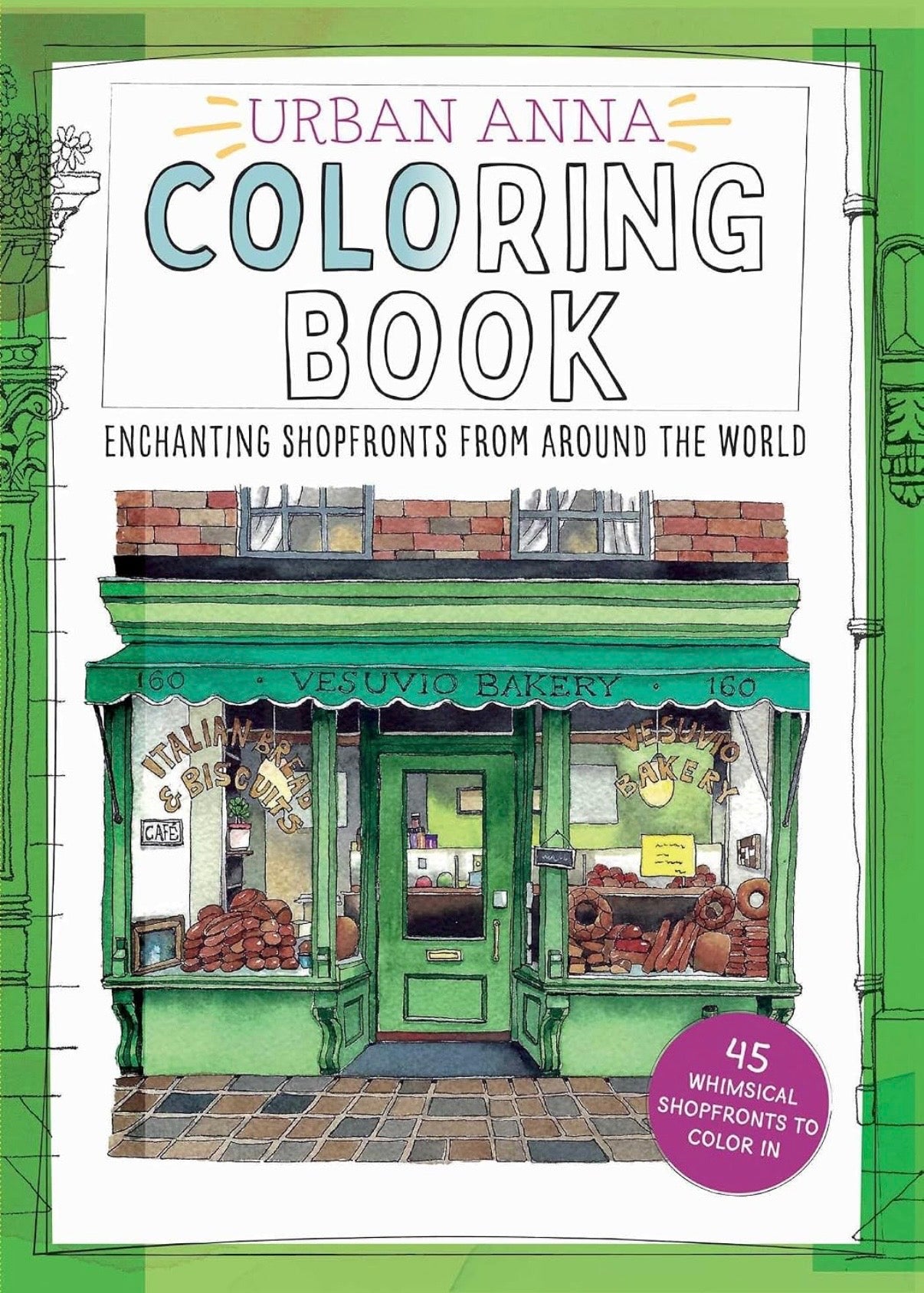 Urban Anna Watercoloring Book: Enchanting Shopfronts