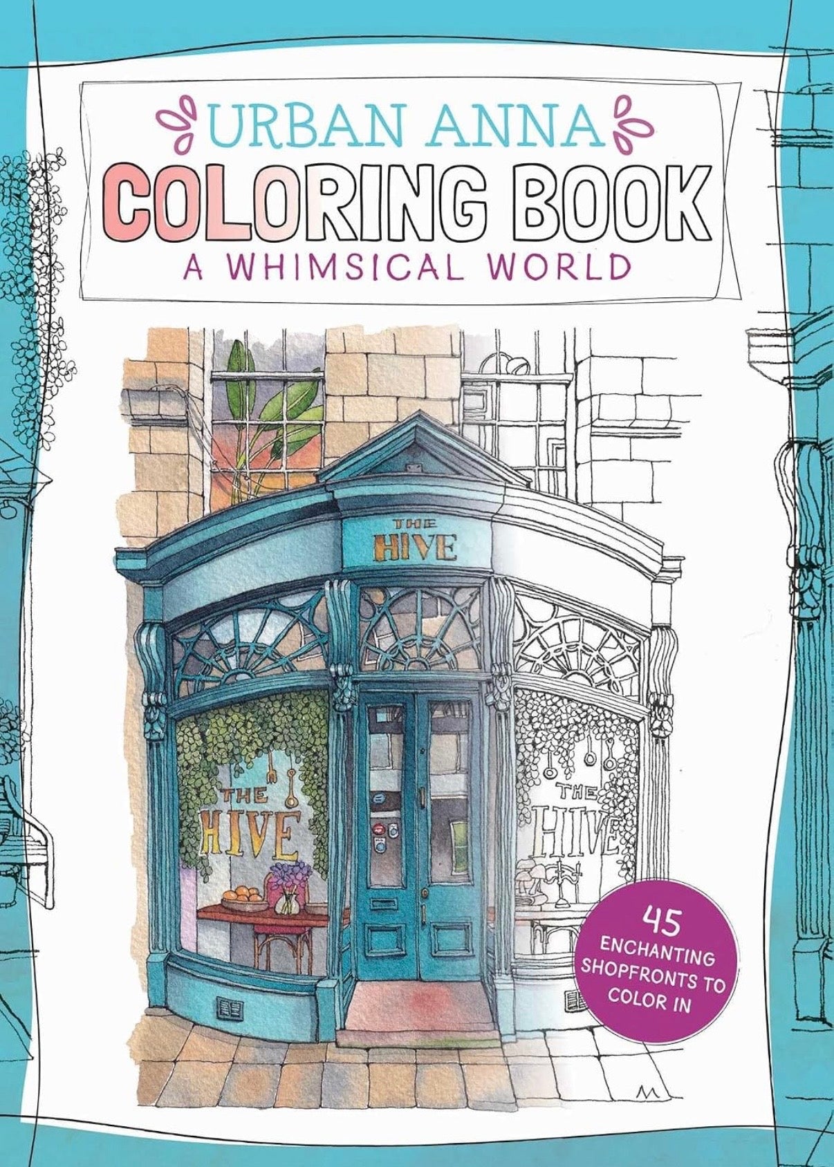 Urban Anna Watercoloring Book: Whimsical World
