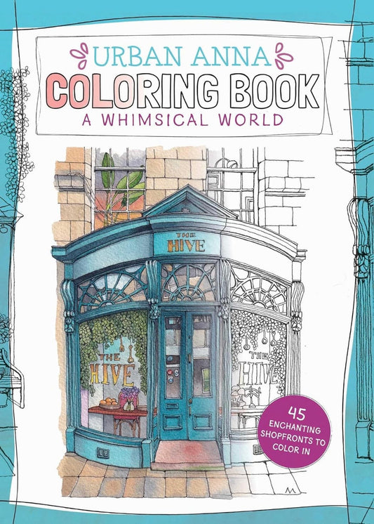 Urban Anna Watercoloring Book: Whimsical World