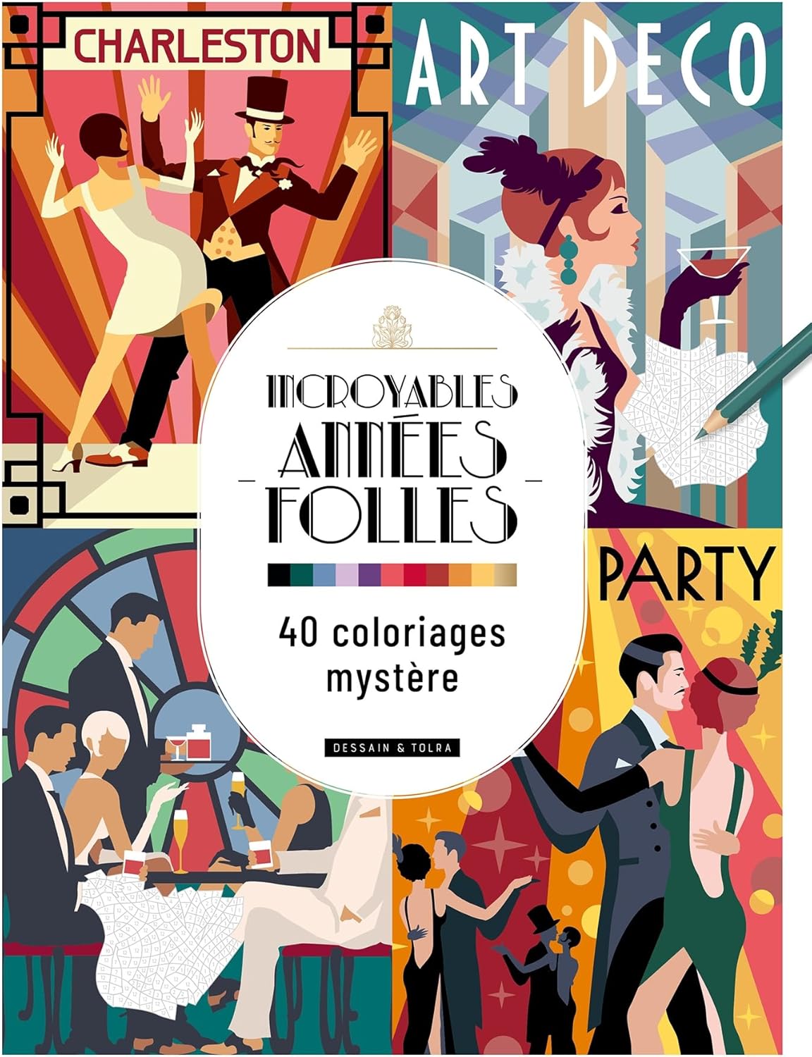 Marveilleux Mystery Coloring Book: Incroyables années folles
