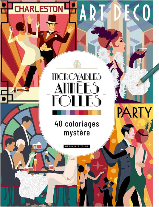 Marveilleux Mystery Coloring Book: Incroyables années folles